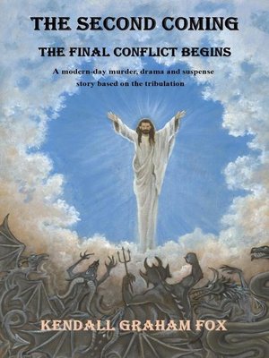 cover image of The Second Coming. the Final Conflict Begins.
